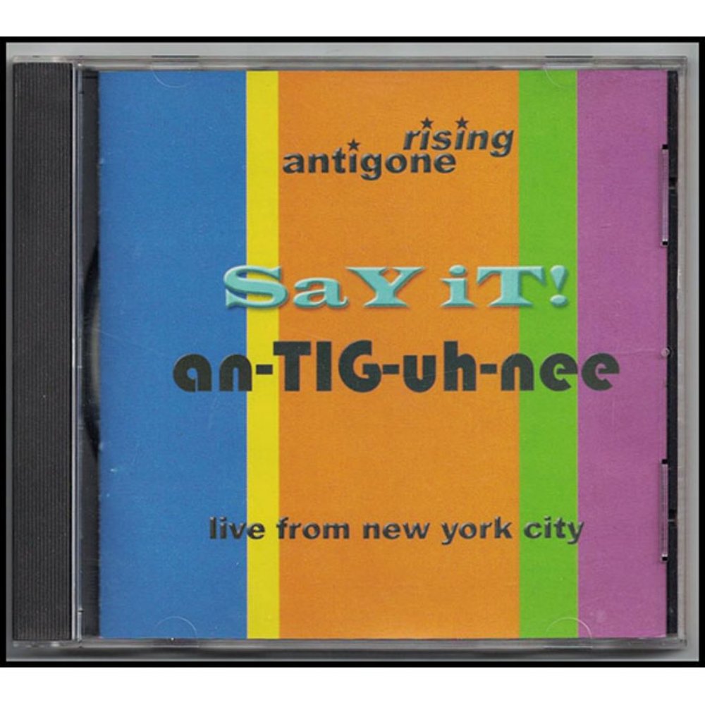 rare Antigone Rising - Say it! an-TIG-uh-nee Live from New York City CD